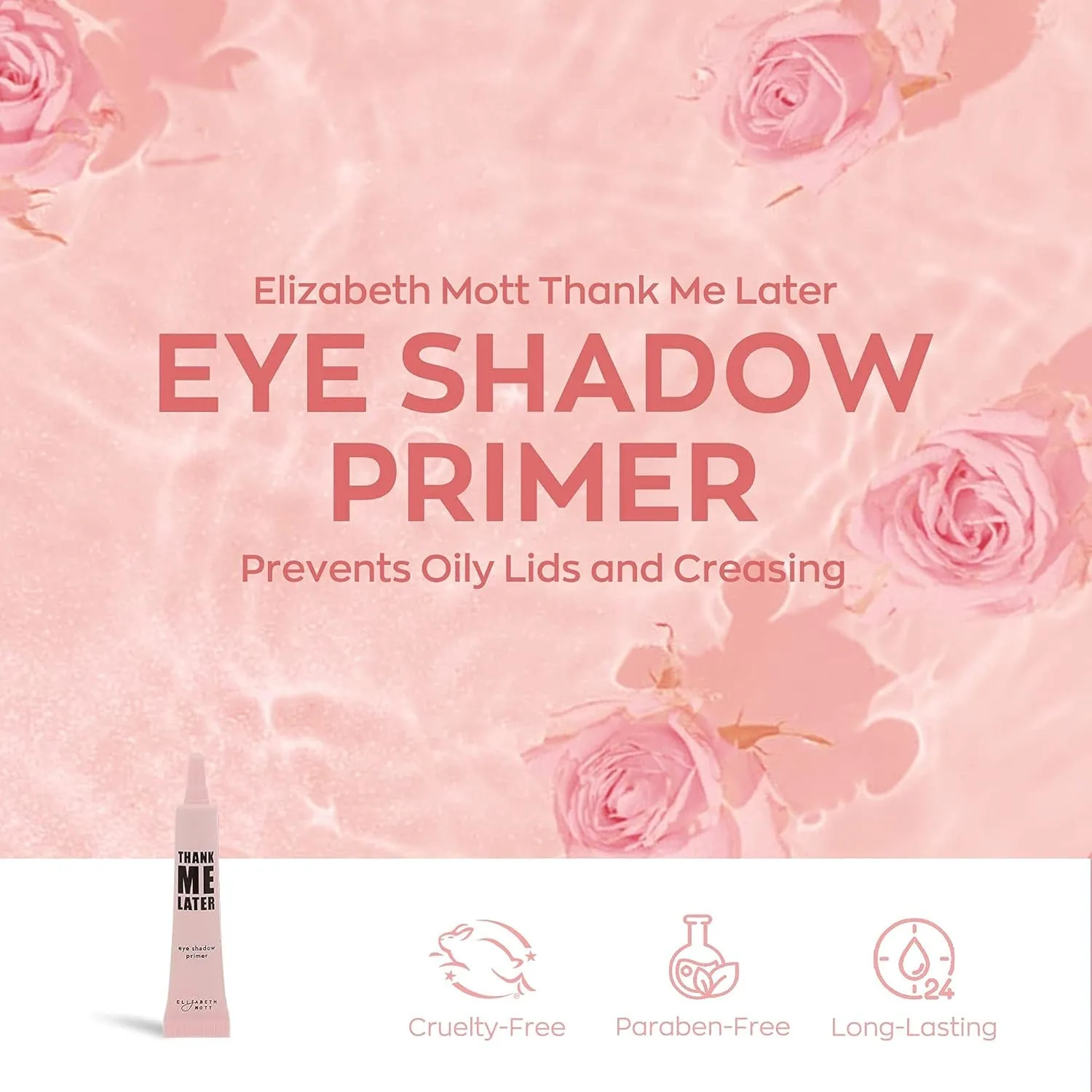 - Thank Me Later Eye Primer for Long-Lasting Eyeshadow Gripping Formula, Shine & Oil Control, Pore Minimizer, Hides Wrinkles & Fine Lines, Prevent Creasing for All-Day Eye Wear - 10G