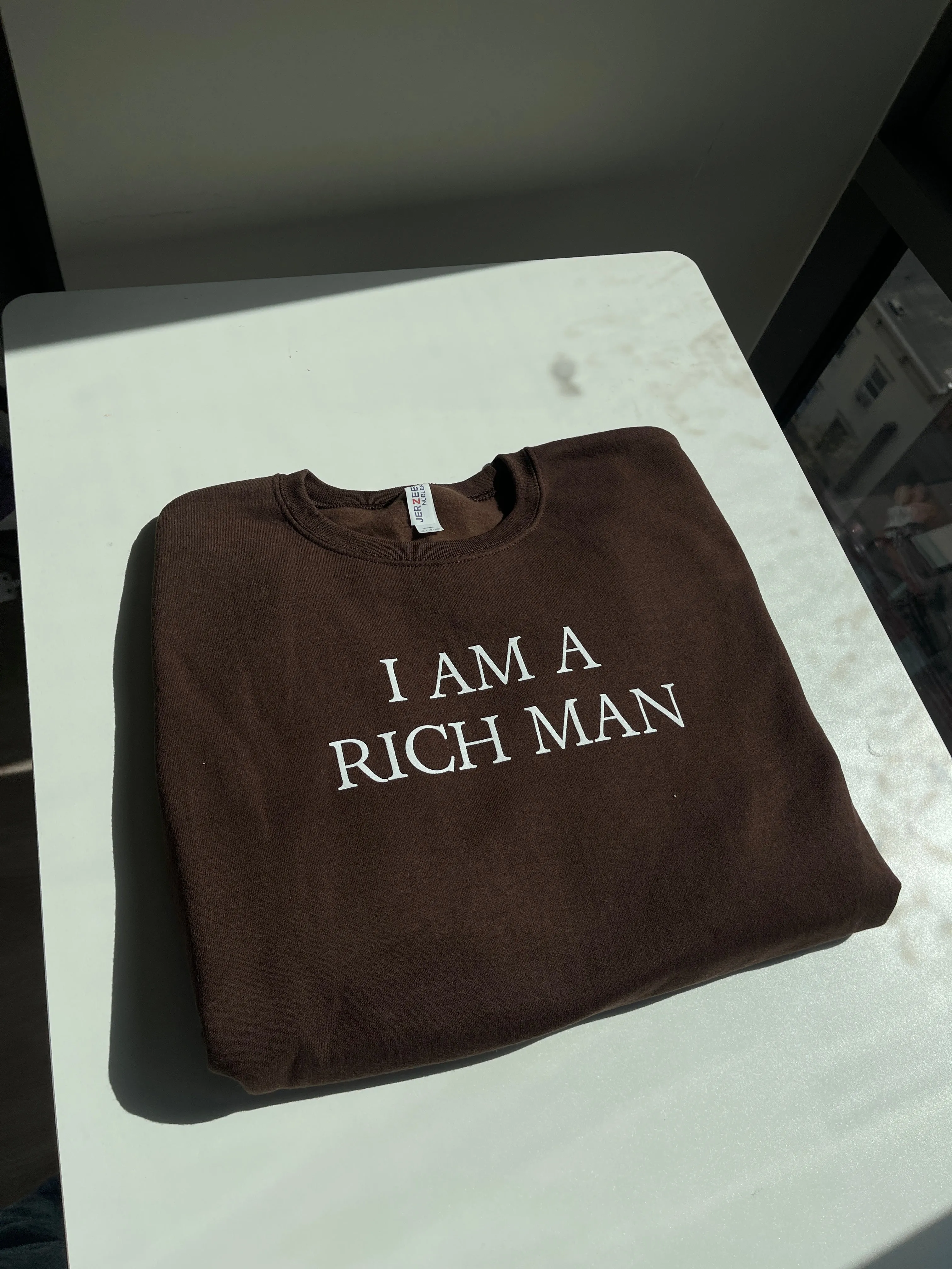 i am a rich man crewneck