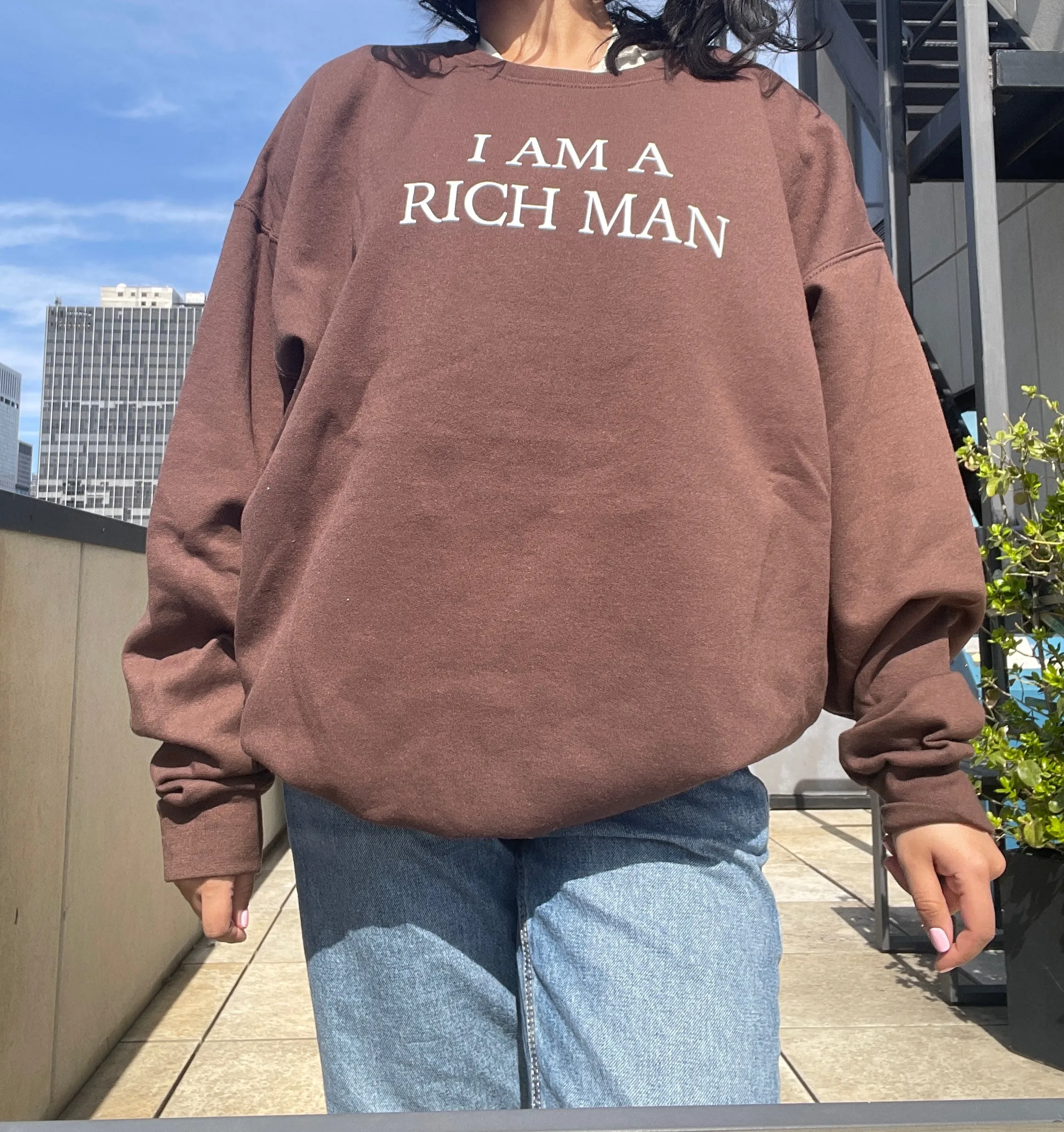 i am a rich man crewneck