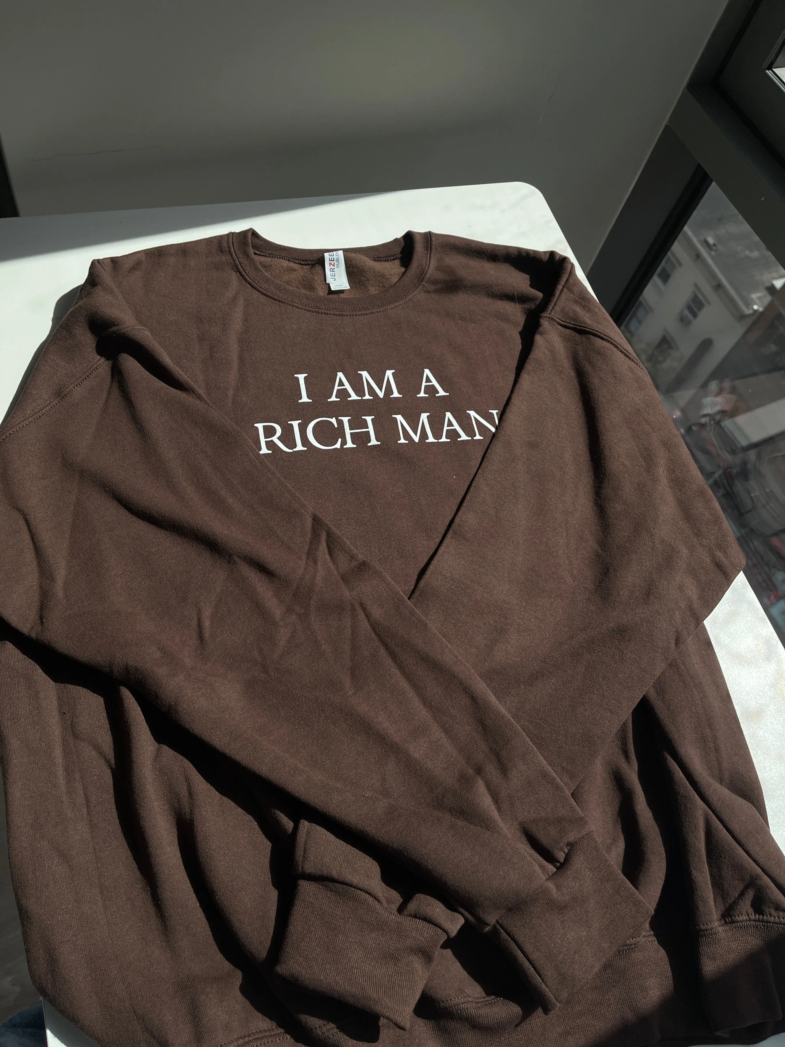 i am a rich man crewneck