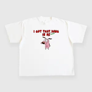 I got that dawg in me custom printed t-shirt